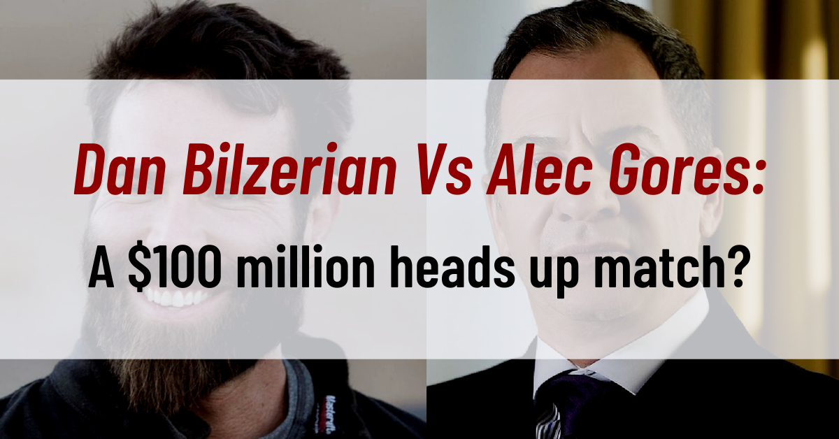 Dan Bilzerian Vs Alec Gores A $100 million heads up match