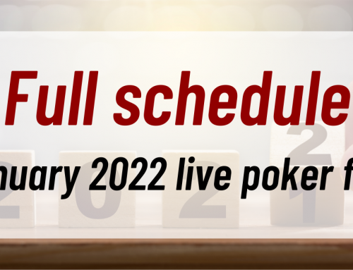 January 2022 live poker fest: Full schedule