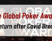 The Global Poker Awards Return after Covid Break
