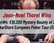 Jean-Noel Thorel Wins Event#4: €10,200 Mystery Bounty of 2022 PokerStars European Poker Tour (EPT)